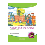 Oxford Reading Treasure: Akbar and the Crows and Other Stories